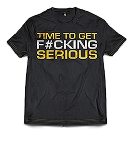 Dedicated - T-Shirt “Time to Get Serious”