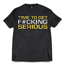 Dedicated - T-Shirt “Time to Get Serious”