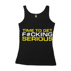 Dedicated - Women’s Tank “Time To Get Serious”